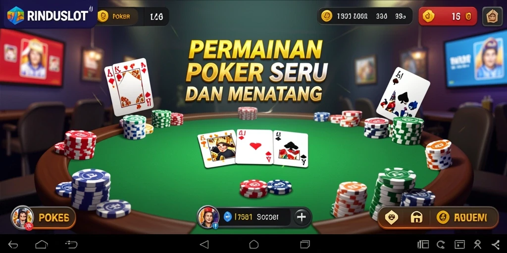 Antarmuka dan fitur permainan Poker di RINDUSLOT yang menarik.